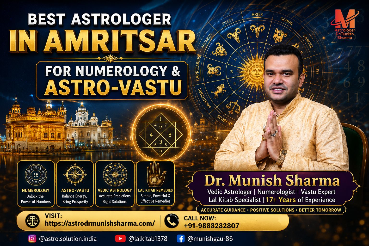 "Best astrologer in Amritsar for Numerology and Astro-Vastu", "Astrodrmunishsharma Numerology consultation in Ranjit Avenue Amritsar", "Authentic Astro-Vastu remedies for homes in Civil Lines Amritsar", "Business brand name numerology expert in GT Road Amritsar", "Lucky mobile number and vehicle numerology by Amritsar astrologer", "Non-demolition Astro-Vastu solutions for Punjab factories", "Personal life path and destiny number analysis Amritsar", "Top Numerologist and Astro-Vastu consultant in Majha region"